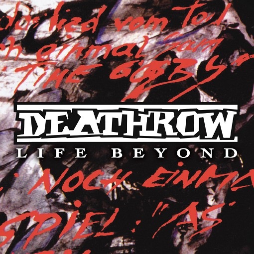DEATHROW - Life Beyond (2016 Remastered) | デス/スラッシュ