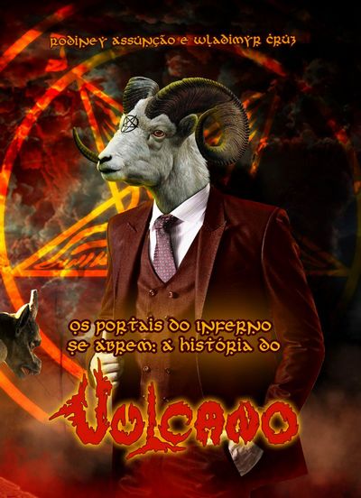 VULCANO - Os Portais Do Inferno Se Abrem: A Historia Do Vulcano (DVD)