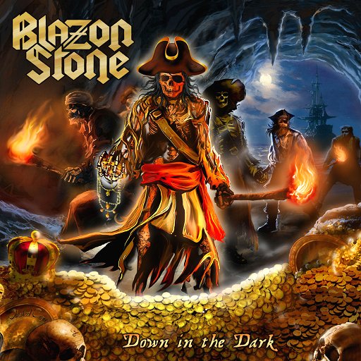 BLAZON STONE - Down in the Dark