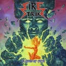 FIRE STRIKE - Slaves of Fate (U.S. Edition)