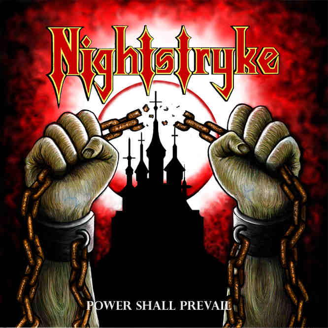 NIGHTSTRYKE - Power Shall Prevail