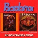 BADANA - Sus Dos Primeros Discos