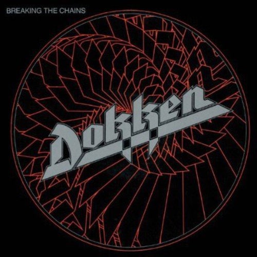 DOKKEN - Breaking the Chains (2014 Remastered)