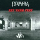 INSANIA (Ger) - Set Them Free (Reissue)