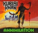 KUBLAI KHAN - Annihilation (2018 Digibook)