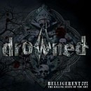 DROWNED - Belligerent - Part One: The Killing State of the Art +2