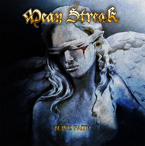 MEAN STREAK - Blind Faith
