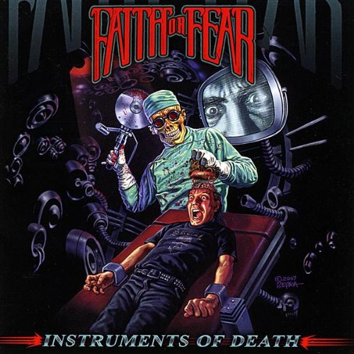 FAITH OR FEAR - Instruments of Death | デス/スラッシュメタル