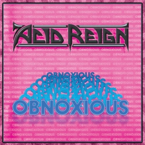 ACID REIGN - Obnoxious +3 (Remastered) | デス/スラッシュメタル