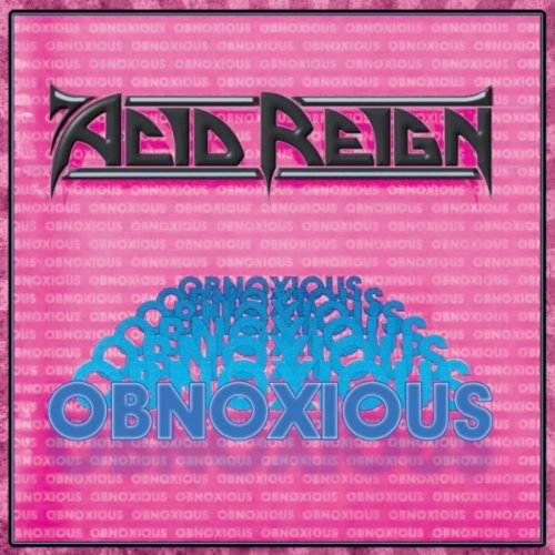 Equinox Auf Wiedersehen スラッシュメタル オリジナル ACID REIGN - Obnoxious +3 (Remastered) | デス/スラッシュメタル