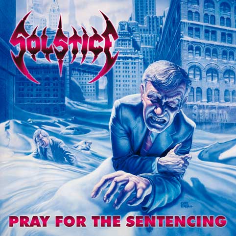 SOLSTICE - Pray for the Sentencing (2CD, 2017 Reissue)
