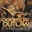DOOMSDAY OUTLAW - Hard Times