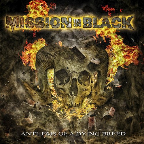 MISSION IN BLACK - Anthems of a Dying Breed | メロデス&ブラック
