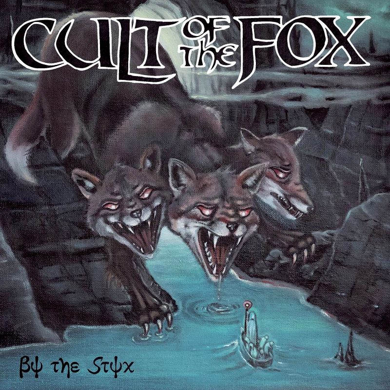 CULT OF THE FOX - By the Styx