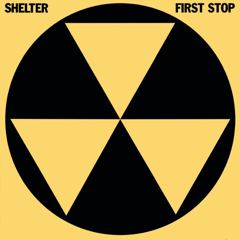 SHELTER - First Stop (2018 Remastered)