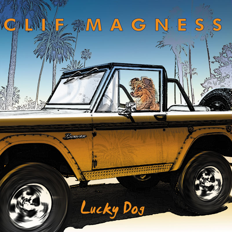 CLIF MAGNESS-Lucky Dog クリス・マグネス/ラッキー・ドッグ Clif Magness - Lucky Dog | ハードロック | | BEYOND BATTLE RECORDS