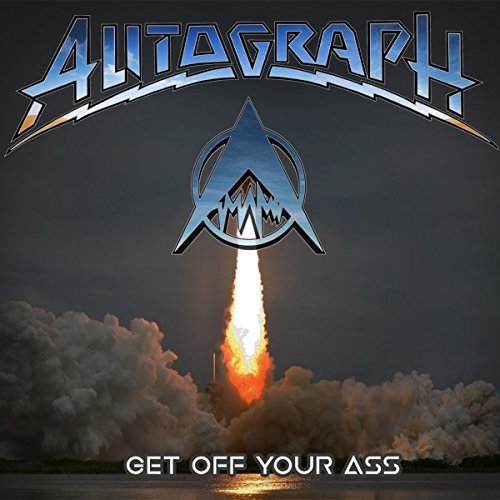 AUTOGRAPH - Get Off Your Ass | ハードロック | | BEYOND BATTLE RECORDS