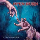 OPEN BURN - Divine Intermission [Lethal]