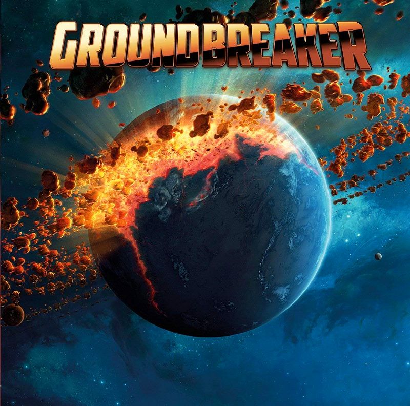 GROUNDBREAKER - Groundbreaker [FM, W.E.T.]