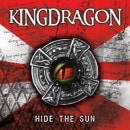 KINGDRAGON - Hide the Sun [Spitfire, Raw Silk]