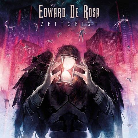 EDWARD DE ROSA - Zeitgeist [Soul Of Steel, Rhapsody Of Fire]