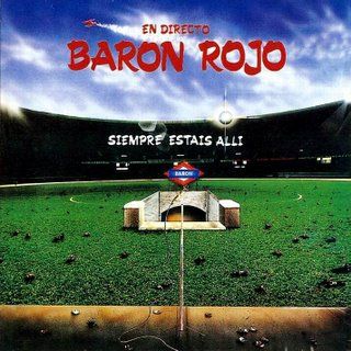BARON ROJO - Siempre estais alli