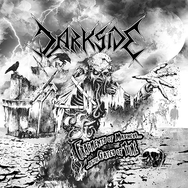 DARKSIDE - At the Gates of Time... and Fragments of Madness +3