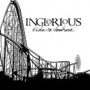 INGLORIOUS - Ride to Nowhere