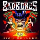 BAD BONES - High Rollers