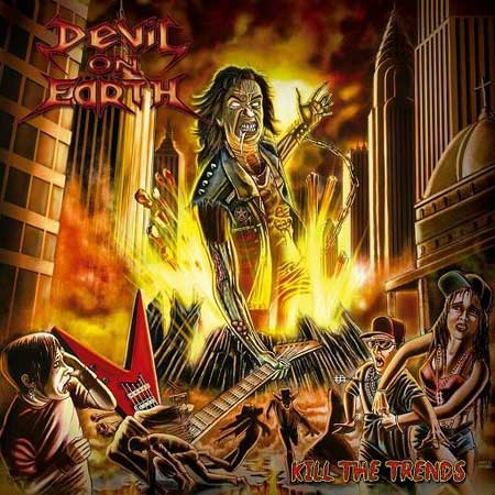 DEVIL ON EARTH - Kill the Trends