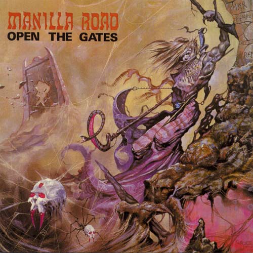 MANILLA ROAD - Open the Gates +3 (2018 Reissue)