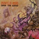 MANILLA ROAD - Open the Gates +3 (2018 Reissue)