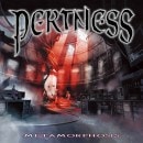 PERTNESS - Metamorphosis