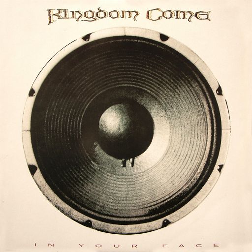 KINGDOM COME - In Your Face +3 (2019 Remastered)