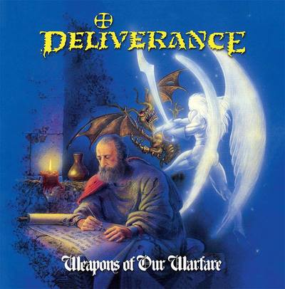 DELIVERANCE - Weapons of Our Warfare (The Originals: Remastered)