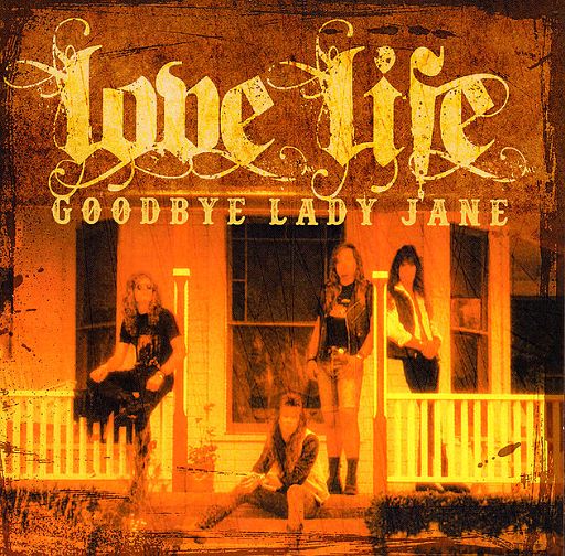 LOVE LIFE - Goodbye Lady Jane +5 (2019 Remastered, Ltd.500)