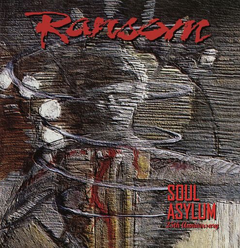 RANSOM (U.S.) - Soul Asylum (25th Anniversary Edition, Ltd.300