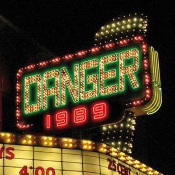 DANGER - 1989 +6 (Deluxe Edition)