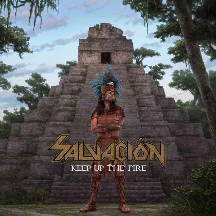 SALVACION - Keep Up the Fire [Cerebus]