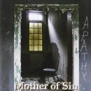 MOTHER OF SIN - Apathy [ex Elegy]