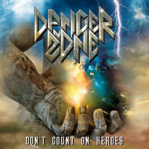 DANGER ZONE - Don't Count on Heroes