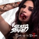 SILKED & STAINED - Goes Up to Eleven 