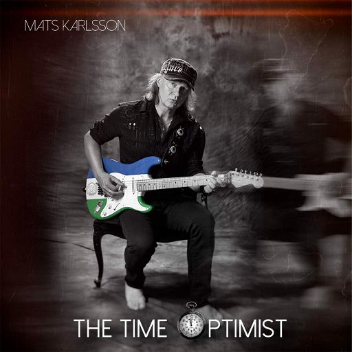 Mats Karlsson - The Time Optimist +1 [220 Volt]