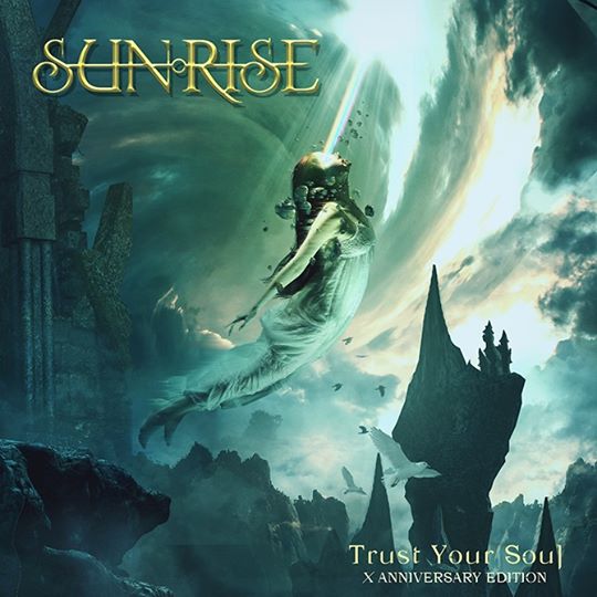 SUNRISE - Trust Your Soul X Anniversary Edition (Ltd. Digi)