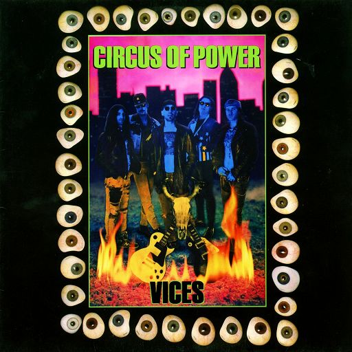 CIRCUS OF POWER - Vices +5 (2009 Remastered) | ハードロック