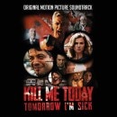 Kill Me Today, Tomorrow I'm Sick! [OST] (Dominoe, JATD)