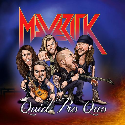 MAVERICK (UK) - Quid Pro Quo + Talk's Cheap +1 (Ltd. Digi)