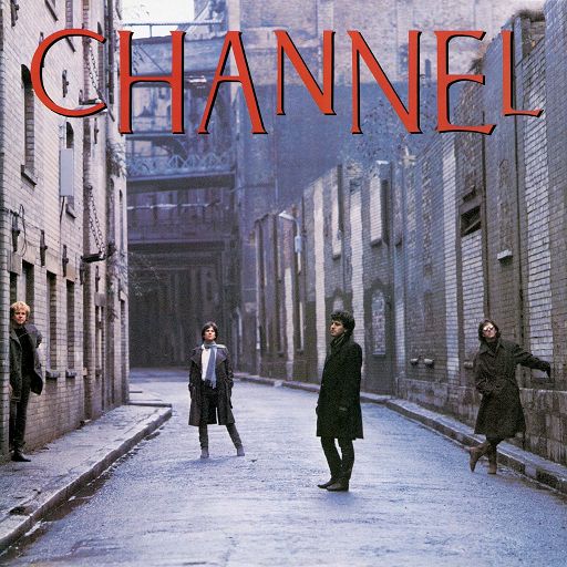 CHANNEL - Channel (2009 Remastered)