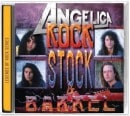 ANGELICA - Rock, Stock and Barrel (2019 Remastered)