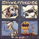 SCHOOL OF VIOLENCE - We the People...? +9 (��CD��, Slipcase) [C.O.C., Blind]